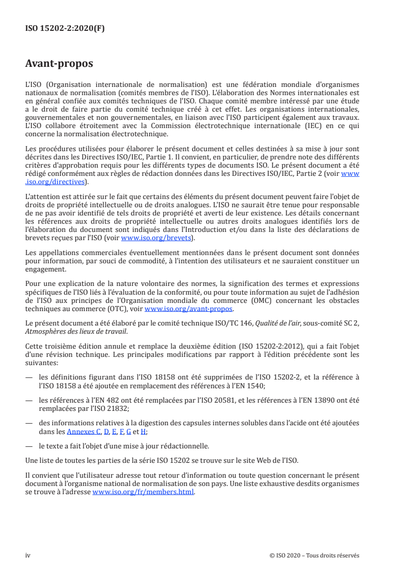 ISO 15202-2:2020 ISO 15202-2:2020 - Air des lieux de travail — Détermination des métaux et métalloïdes dans les particules en suspension dans l'air par spectrométrie d'émission atomique avec plasma à couplage inductif — Partie 2: Préparation des échantillons
Released:7/17/2020 - Page 4 preview
