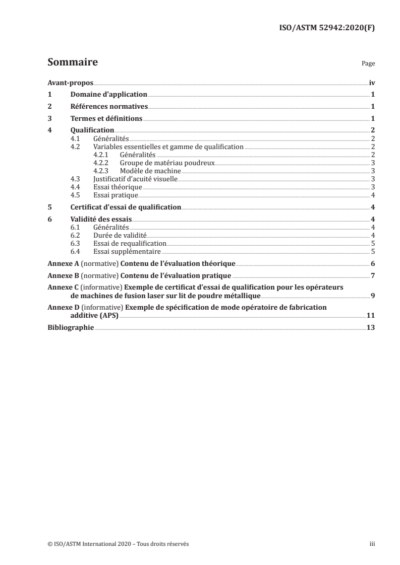 ISO/ASTM 52942:2020 ISO/ASTM 52942:2020 - Fabrication additive — Principes de qualification — Qualification des opérateurs machine des machines à fusion laser sur lit de poudre et équipements utilisés dans les applications aérospatiales
Released:8/20/2020