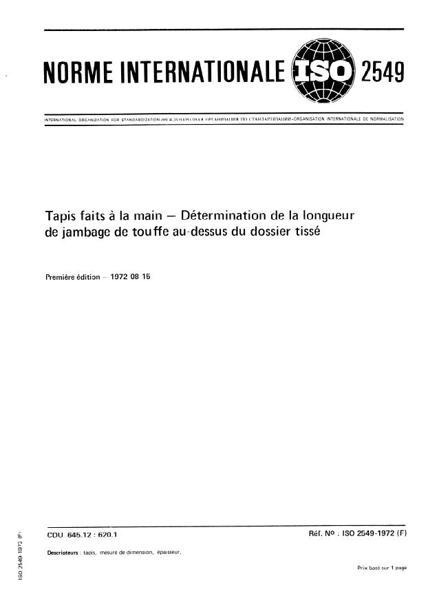 ISO 2549:1972 ISO 2549:1972 - Tapis faits a la main -- Détermination de la longueur de jambage de touffe au-dessus du dossier tissé - Page 1 preview
