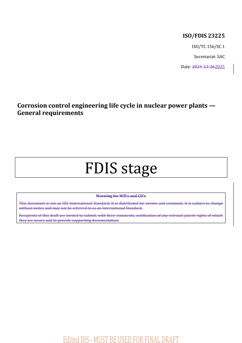 REDLINE ISO/FDIS 23225 - Corrosion control engineering life cycle in nuclear power plants — General requirements
Released:3. 04. 2025