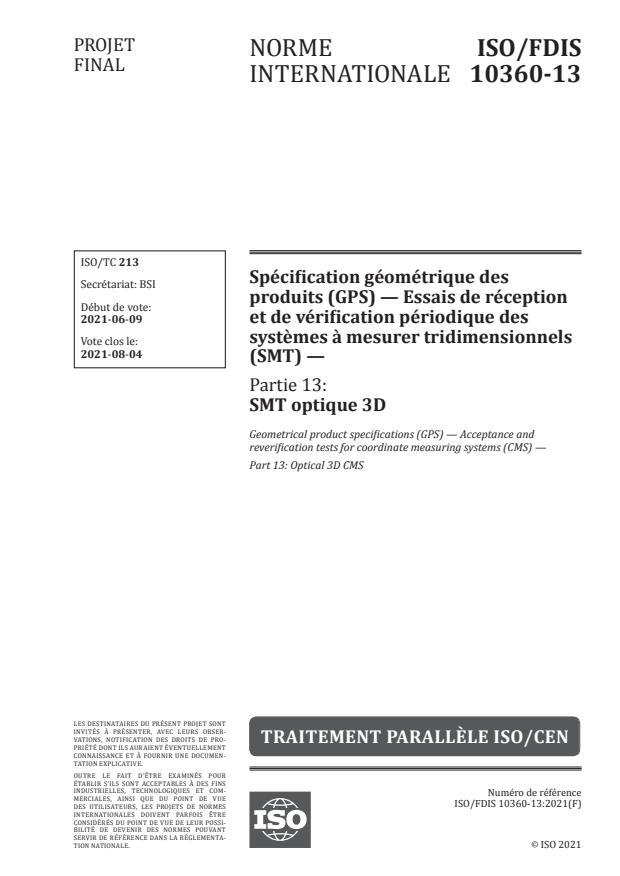 ISO/FDIS 10360-13:Version 17-jul-2021 - Spécification géométrique des produits (GPS) -- Essais de réception et de vérification périodique des systemes a mesurer tridimensionnels (SMT)