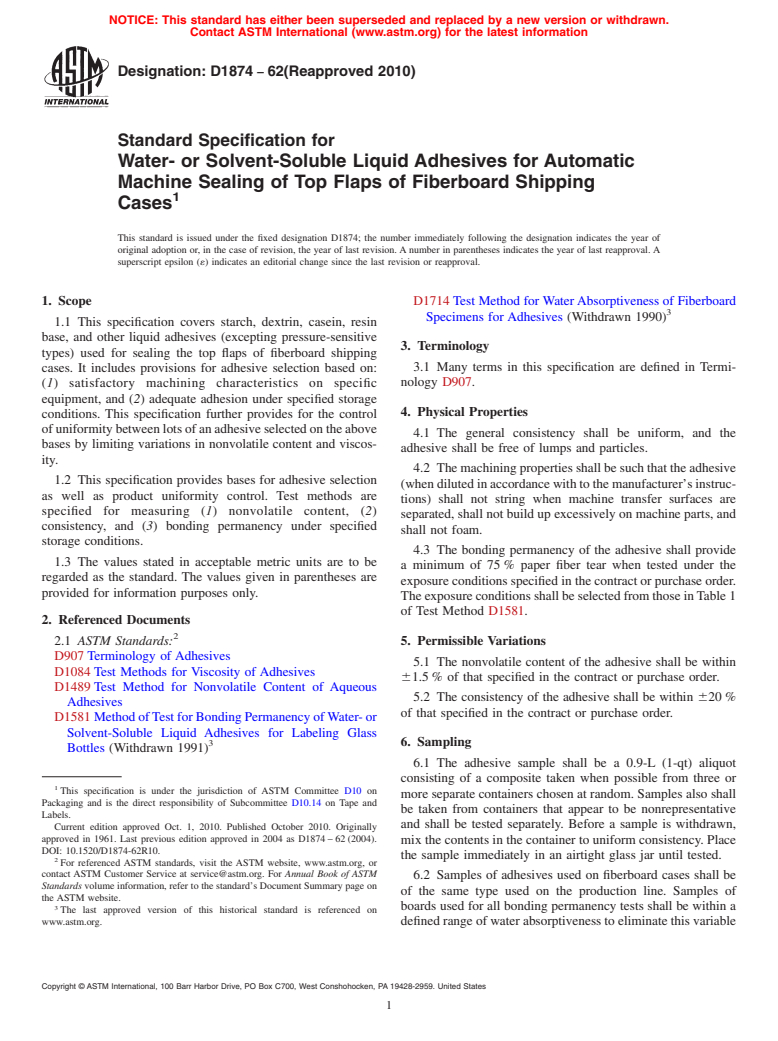 ASTM D1874-62(2010) - Standard Specification for Water- or Solvent-Soluble Liquid Adhesives for Automatic Machine Sealing of Top Flaps of Fiberboard Shipping Cases