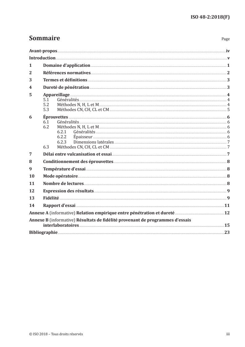 ISO 48-2:2018 - Caoutchouc vulcanisé ou thermoplastique — Détermination de la dureté — Partie 2: Dureté comprise entre 10 DIDC et 100 DIDC
Released:8/20/2018
