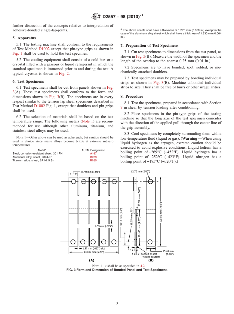 ASTM D2557-98(2010)e1 - Standard Test Method for Tensile-Shear Strength of Adhesives in the Subzero Temperature Range from -267.8 to -55&#176C (-450 to -67&#176F)