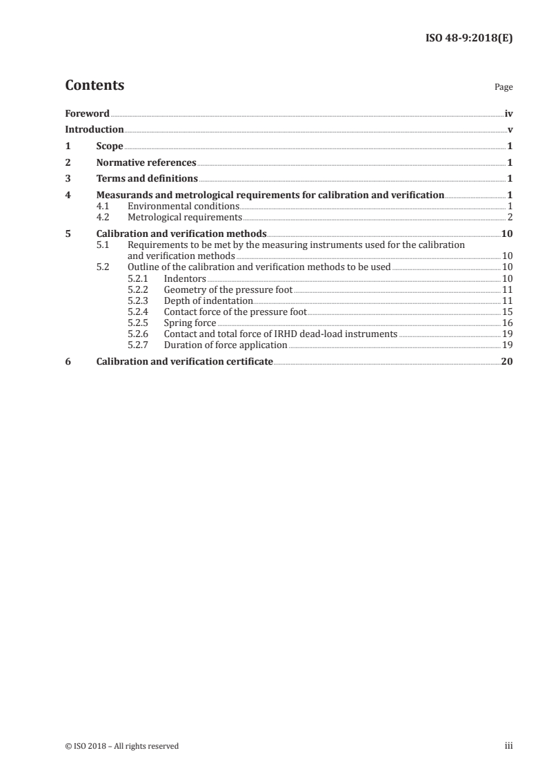 ISO 48-9:2018 - Rubber, vulcanized or thermoplastic — Determination of hardness — Part 9: Calibration and verification of hardness testers
Released:8/20/2018