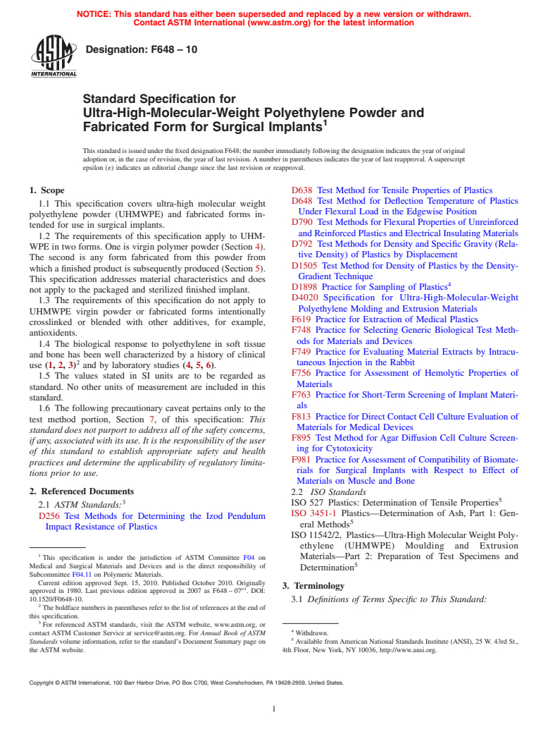 ASTM F648-10 - Standard Specification for Ultra-High-Molecular-Weight Polyethylene Powder and Fabricated Form for Surgical Implants