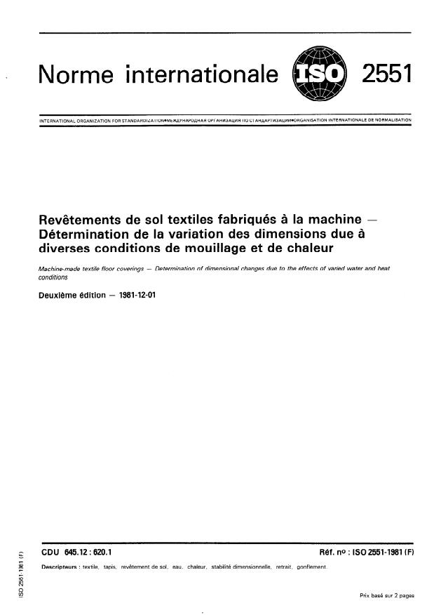 ISO 2551:1981 - Revetements de sol textiles fabriqués a la machine -- Détermination de la variation des dimensions due a diverses conditions de mouillage et de chaleur