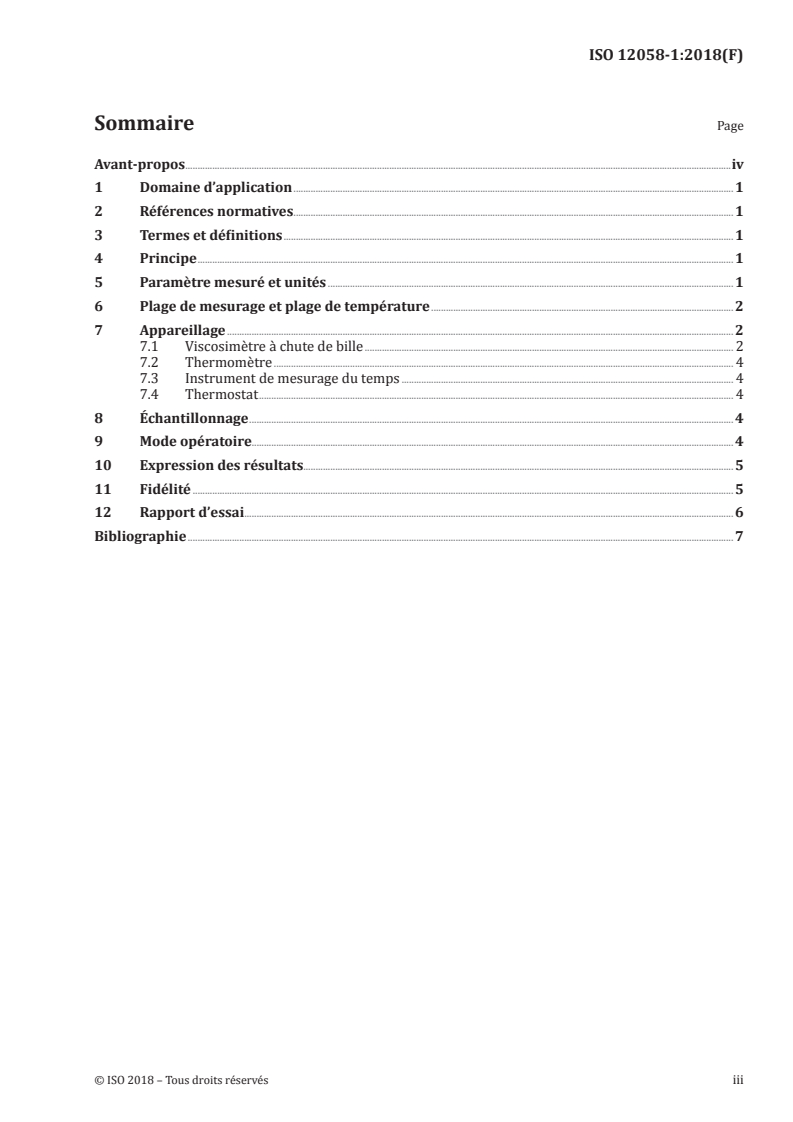 ISO 12058-1:2018 ISO 12058-1:2018 - Plastiques — Détermination de la viscosité au moyen d'un viscosimètre à chute de bille — Partie 1: Méthode du tube incliné
Released:7/12/2018 - Page 3 preview