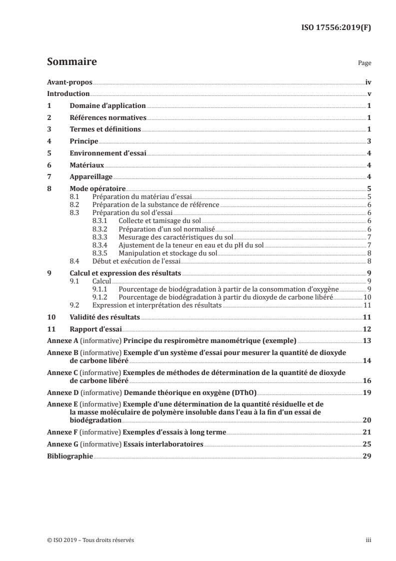 ISO 17556:2019 - Plastiques — Détermination de la biodégradabilité aérobie ultime des matériaux plastiques dans le sol par mesure de la demande en oxygène dans un respiromètre ou de la teneur en dioxyde de carbone libéré
Released:5/15/2019