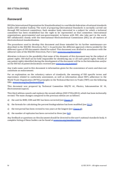 ISO 17556:2019 ISO 17556:2019 - Plastics — Determination of the ultimate aerobic biodegradability of plastic materials in soil by measuring the oxygen demand in a respirometer or the amount of carbon dioxide evolved
Released:4/30/2019 - Page 4 preview