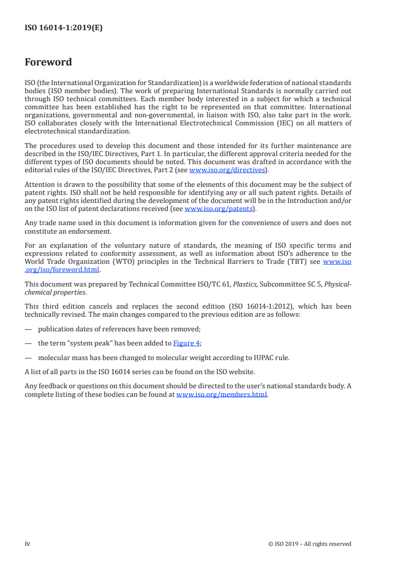 ISO 16014-1:2019 ISO 16014-1:2019 - Plastics — Determination of average molecular weight and molecular weight distribution of polymers using size-exclusion chromatography — Part 1: General principles
Released:5/15/2019 - Page 4 preview