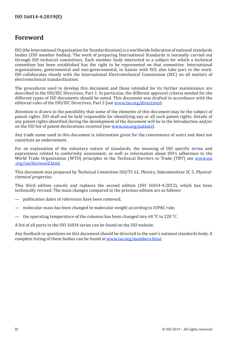 ISO 16014-4:2019 ISO 16014-4:2019 - Plastics — Determination of average molecular weight and molecular weight distribution of polymers using size-exclusion chromatography — Part 4: High-temperature method
Released:5/15/2019 - Page 4 preview