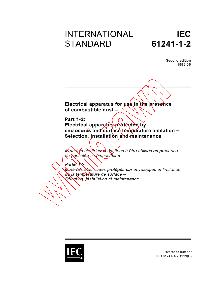 IEC 61241-1-2:1999 - Electrical apparatus for use in the presence of combustible dust - Part 1-2: Electrical apparatus protected by enclosures and surface temperature limitation - Selection, installation and maintenance
Released:6/17/1999
Isbn:2831848342