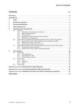 ISO 21111-8:2022 - Road vehicles — In-vehicle Ethernet — Part 8: Electrical 100-Mbit/s Ethernet transmission media, components and tests
Released:9. 08. 2022 - Page 3 preview