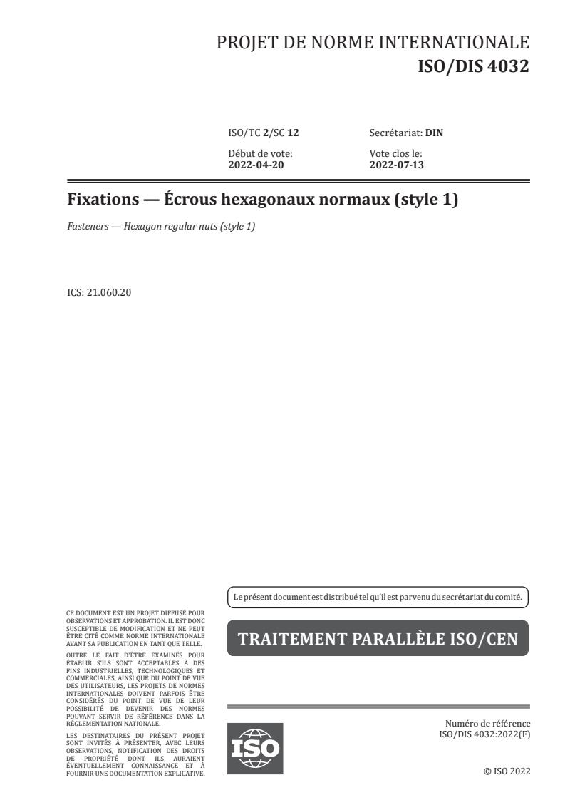 ISO/FDIS 4032 - Fixations — Écrous normaux hexagonaux (style 1)
Released:4/13/2022