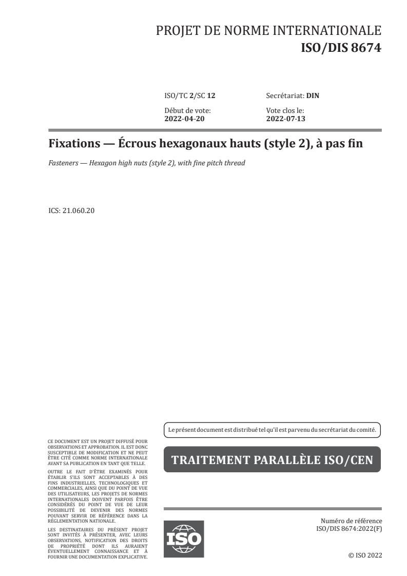 ISO/FDIS 8674 - Fixations — Écrous hauts hexagonaux (style 2), à pas fin
Released:4/13/2022