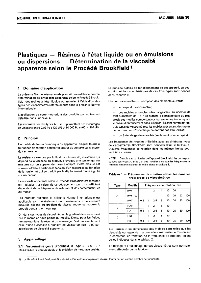ISO 2555:1989 - Plastiques — Résines à l'état liquide ou en émulsions ou dispersions — Détermination de la viscosité apparente selon le Procédé Brookfield
Released:1/26/1989