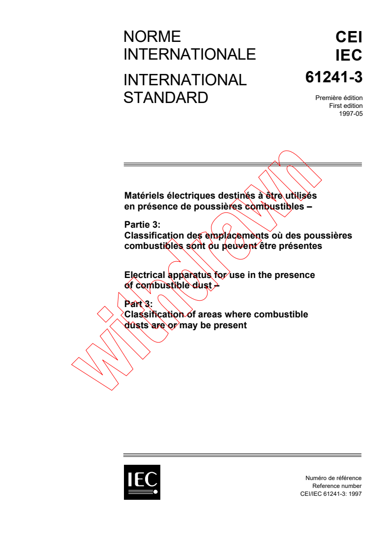 IEC 61241-3:1997 - Electrical apparatus for use in the presence of combustible dust - Part 3: Classification of areas where combustible dust are or may be present
Released:5/30/1997
Isbn:283183726X
