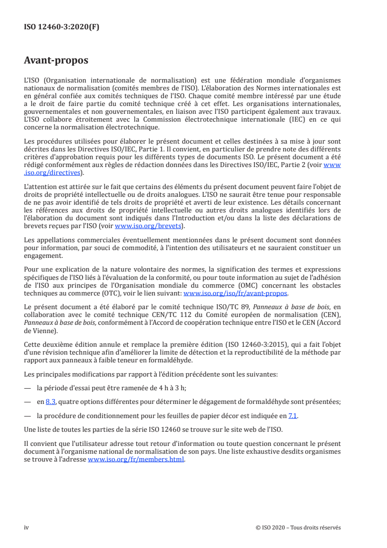 ISO 12460-3:2020 ISO 12460-3:2020 - Panneaux à base de bois — Détermination du dégagement de formaldéhyde — Partie 3: Méthode d'analyse de gaz
Released:10/21/2020 - Page 4 preview
