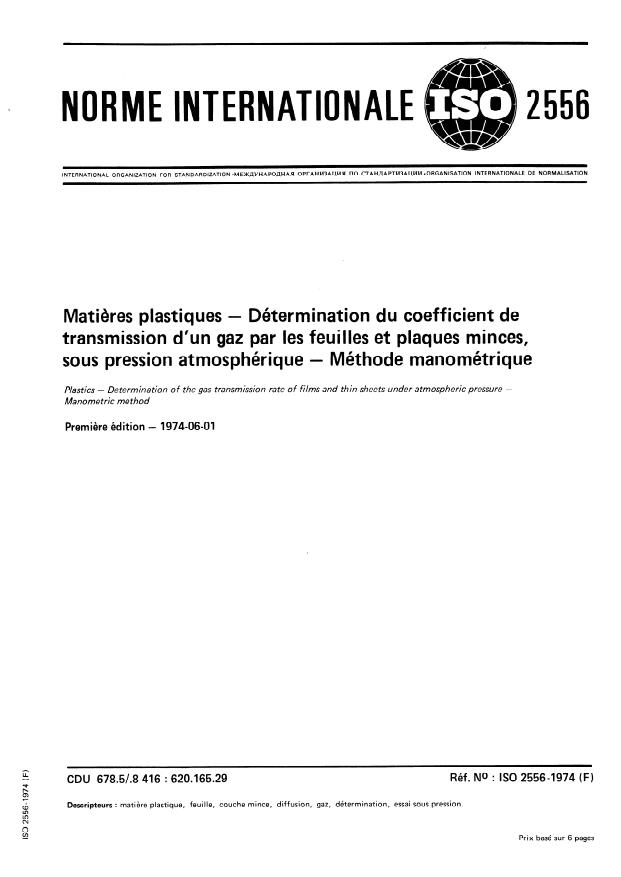 ISO 2556:1974 - Matieres plastiques -- Détermination du coefficient de transmission d'un gaz par les feuilles et plaques minces, sous pression atmosphérique -- Méthode manométrique