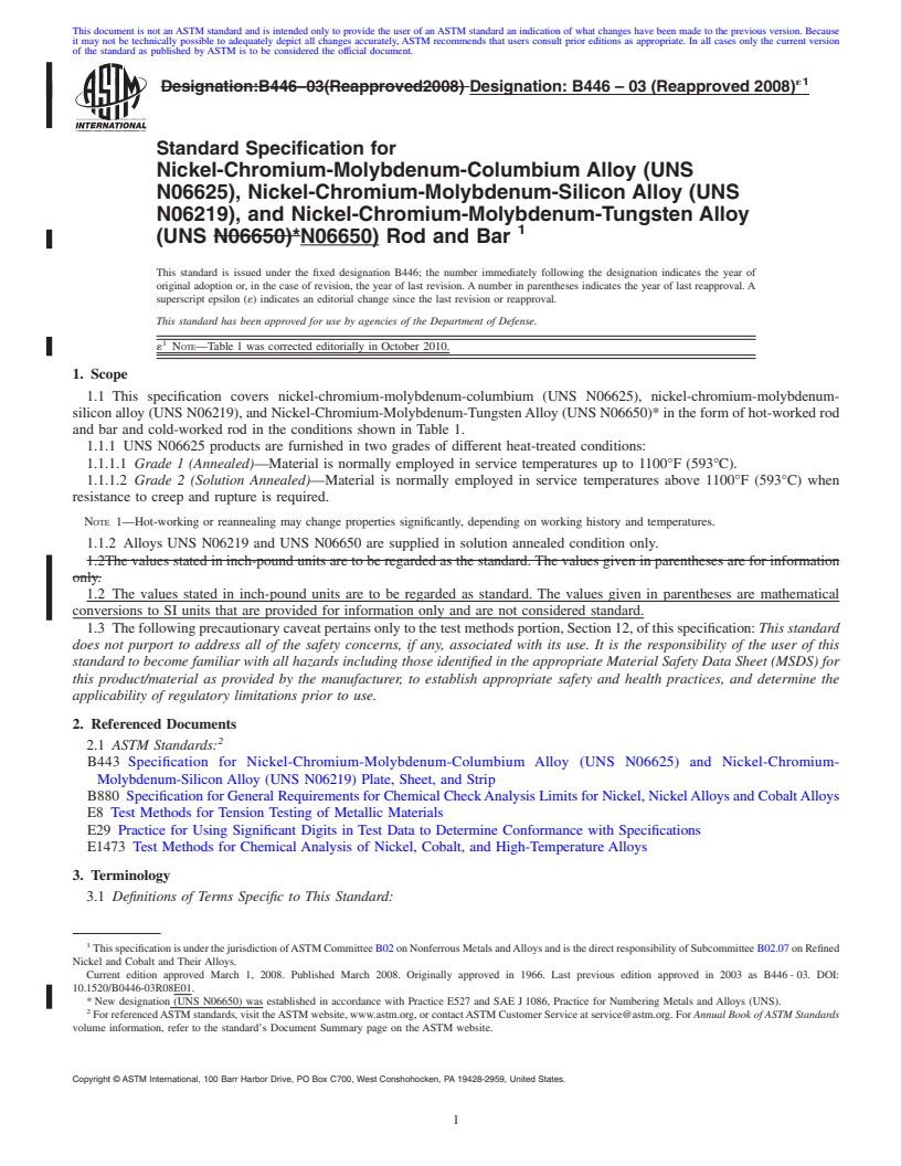 REDLINE ASTM B446-03(2008)e1 - Standard Specification for  Nickel-Chromium-Molybdenum-Columbium Alloy (UNS N06625), Nickel-Chromium-Molybdenum-Silicon  Alloy (UNS N06219), and Nickel-Chromium-Molybdenum-Tungsten Alloy (UNS N06650)* Rod and Bar