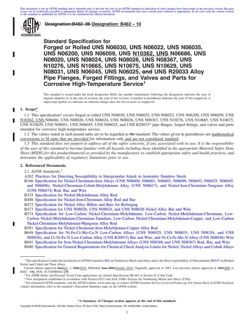 REDLINE ASTM B462-10 - Standard Specification for  Forged or Rolled UNS N06030, UNS N06022, UNS N06035, UNS N06200, UNS    N06059, UNS N10362, UNS N06686, UNS N08020, UNS N08024, UNS N08026, UNS N08367, UNS  N10276,   UNS N10665, UNS N10675, UNS N10629, UNS N08031, UNS N06045,