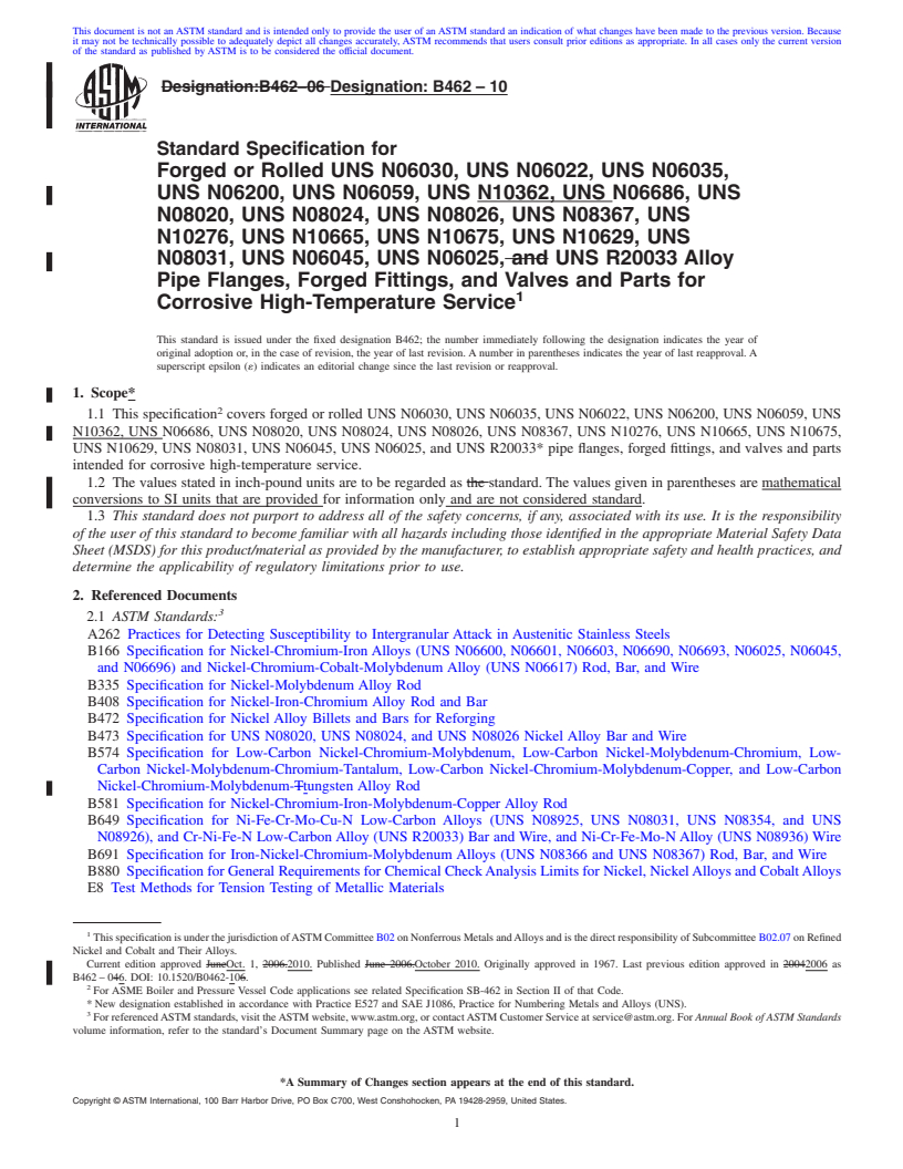 REDLINE ASTM B462-10 - Standard Specification for  Forged or Rolled UNS N06030, UNS N06022, UNS N06035, UNS N06200, UNS    N06059, UNS N10362, UNS N06686, UNS N08020, UNS N08024, UNS N08026, UNS N08367, UNS  N10276,   UNS N10665, UNS N10675, UNS N10629, UNS N08031, UNS N06045,