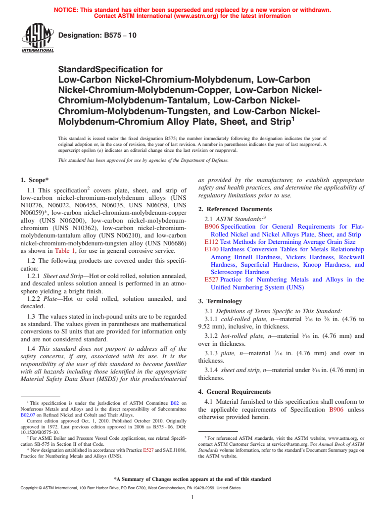 ASTM B575-10 - Standard Specification for  Low-Carbon Nickel-Chromium-Molybdenum,  Low-Carbon Nickel-Chromium-Molybdenum-Copper,  Low-Carbon Nickel-Chromium-Molybdenum-Tantalum,  Low-Carbon Nickel-Chromium-Molybdenum-Tungsten,  and Low-Carbon Nickel-Molybdenum-Chromium