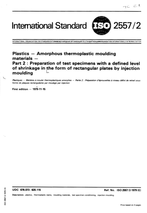 ISO 2557-2:1979 - Plastics -- Amorphous thermoplastic moulding materials -- Preparation of test specimens with a defined level of shrinkage