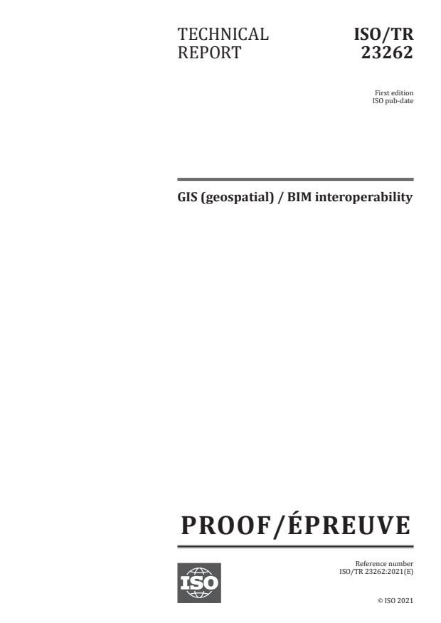ISO/PRF TR 23262:Version 27-mar-2021 - GIS (geospatial) / BIM interoperability