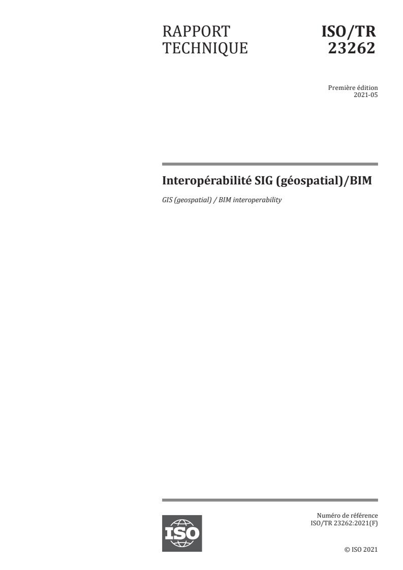 ISO/TR 23262:2021 - GIS (geospatial) / BIM interoperability
Released:4/21/2022
