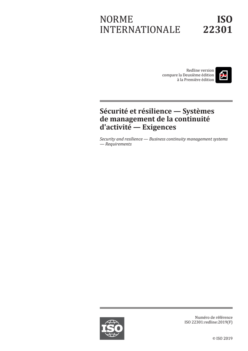 REDLINE ISO 22301:2019 - Sécurité et résilience —  Systèmes de management de la continuité d'activité — Exigences
Released:10/30/2019