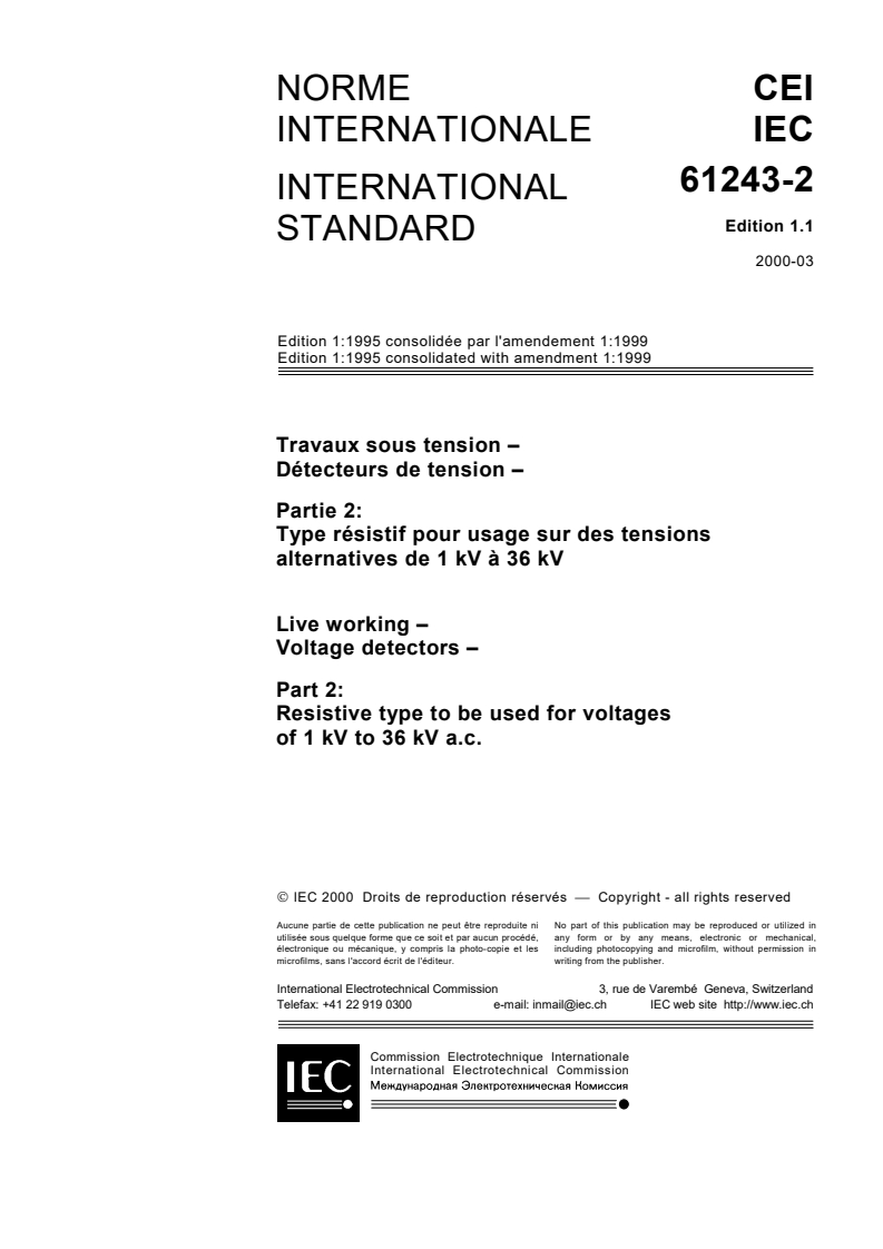 IEC 61243-2:1995+AMD1:1999 CSV - Live working - Voltage detectors - Part 2: Resistive type to be used for voltages of 1 kV to 36 kV a.c.
Released:3/30/2000
Isbn:2831850681