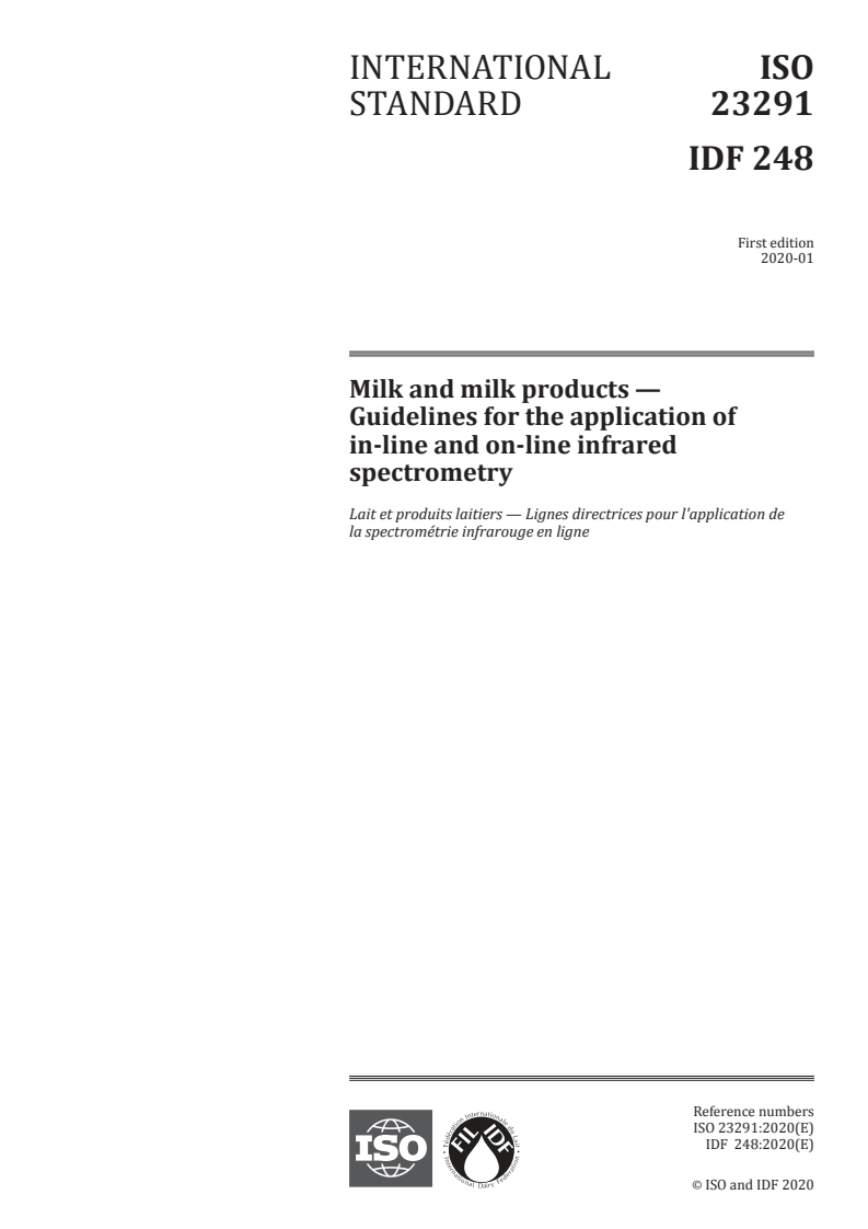 ISO 23291:2020 - Milk and milk products — Guidelines for the application of in-line and on-line infrared spectrometry
Released:1/6/2020