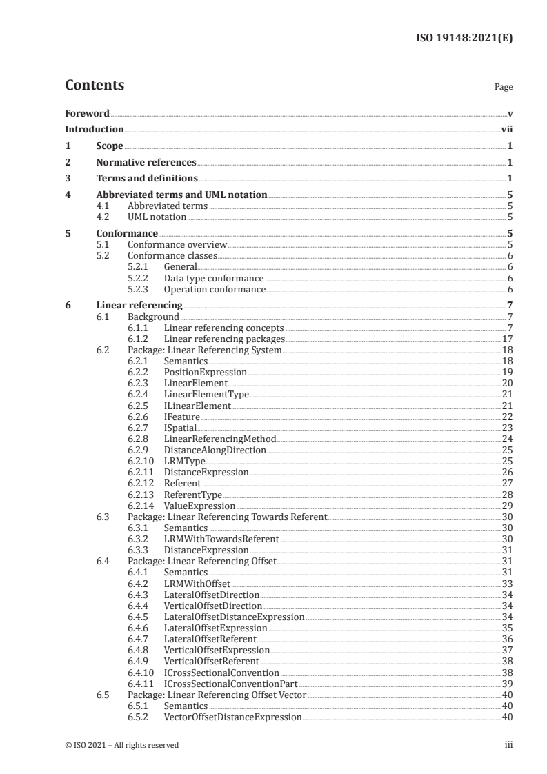 ISO 19148:2021 ISO 19148:2021 - Geographic information — Linear referencing
Released:4/6/2021 - Page 3 preview