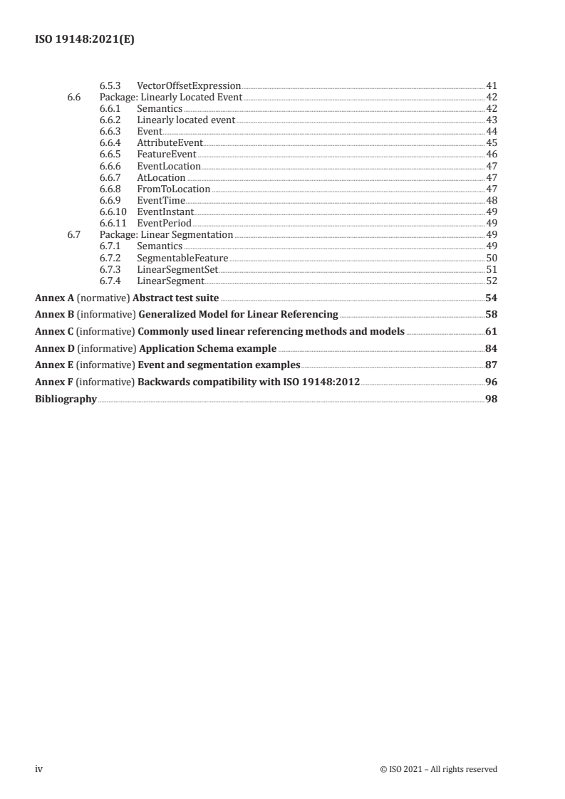 ISO 19148:2021 ISO 19148:2021 - Geographic information — Linear referencing
Released:4/6/2021 - Page 4 preview