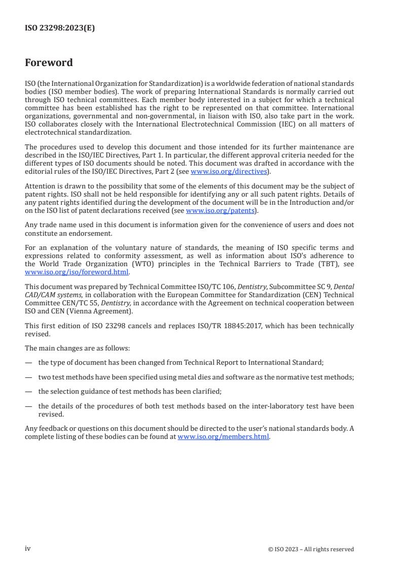 ISO 23298:2023 ISO 23298:2023 - Dentistry — Test methods for machining accuracy of computer-aided milling machines
Released:25. 05. 2023 - Page 4 preview