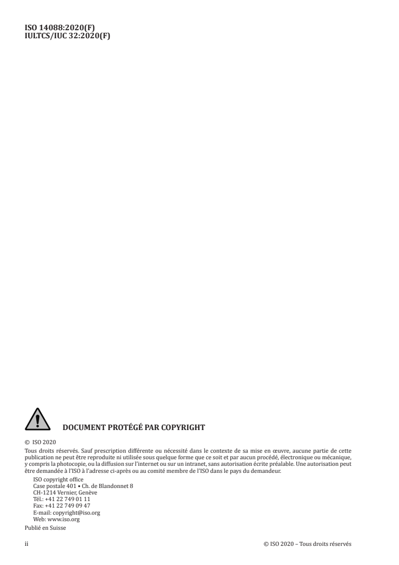 ISO 14088:2020 ISO 14088:2020 - Cuir — Essais chimiques — Analyse quantitative des agents de tannage par la méthode au filtre cloche
Released:3/27/2020 - Page 2 preview