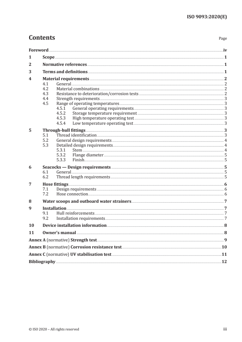 ISO 9093:2020 ISO 9093:2020 - Small craft — Seacocks and through-hull fittings
Released:12/11/2020