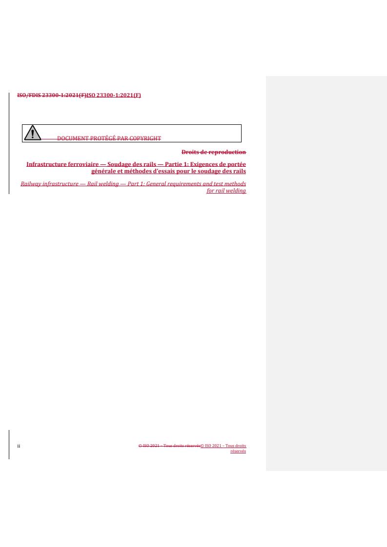 ISO 23300-1:2021 REDLINE ISO 23300-1:2021 - Railway infrastructure — Rail welding — Part 1: General requirements and test methods for rail welding
Released:9/10/2021 - Page 2 preview