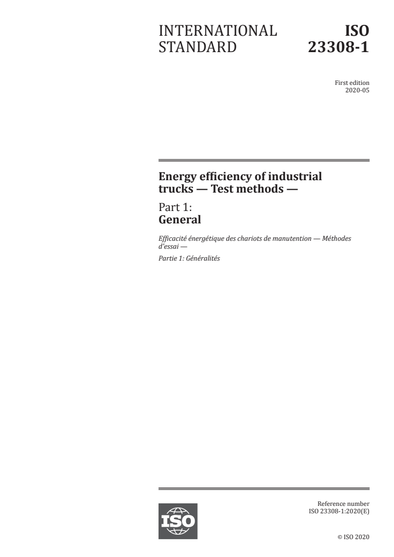 ISO 23308-1:2020 - Energy efficiency of industrial trucks — Test methods — Part 1: General
Released:5/29/2020