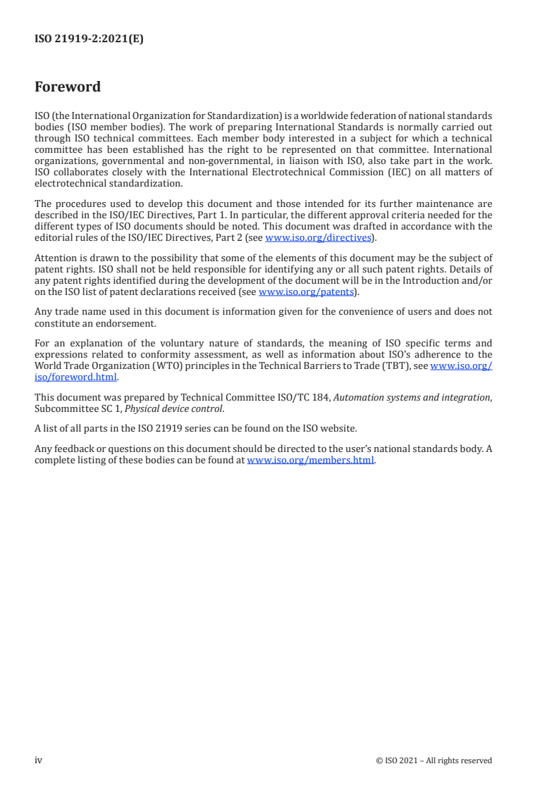 ISO 21919-2:2021 ISO 21919-2:2021 - Physical device control — Interfaces for automated machine tending — Part 2: Safety and control interface
Released:6/10/2021 - Page 4 preview