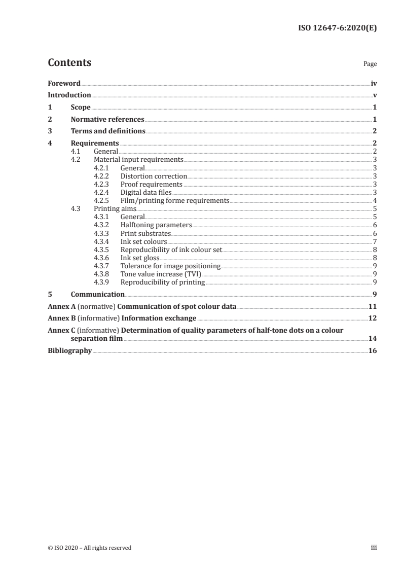 ISO 12647-6:2020 ISO 12647-6:2020 - Graphic technology — Process control for the production of half-tone colour separations, proofs and production prints — Part 6: Flexographic printing
Released:9/1/2020