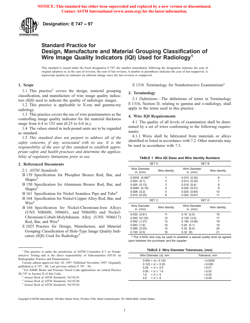 ASTM E747-97 - Standard Practice for Design, Manufacture and Material Grouping Classification of Wire Image Quality Indicators (IQI) Used for Radiology