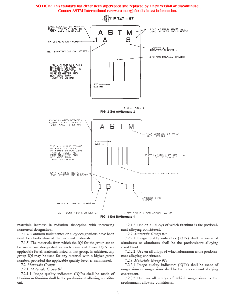 ASTM E747-97 - Standard Practice for Design, Manufacture and Material Grouping Classification of Wire Image Quality Indicators (IQI) Used for Radiology