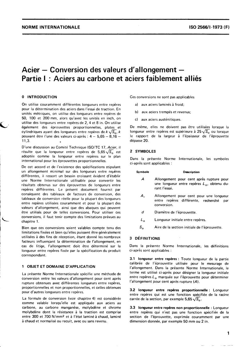 ISO 2566-1:1973 - Steel — Conversion of elongation values — Part 1: Carbon and low alloy steels
Released:7/1/1973