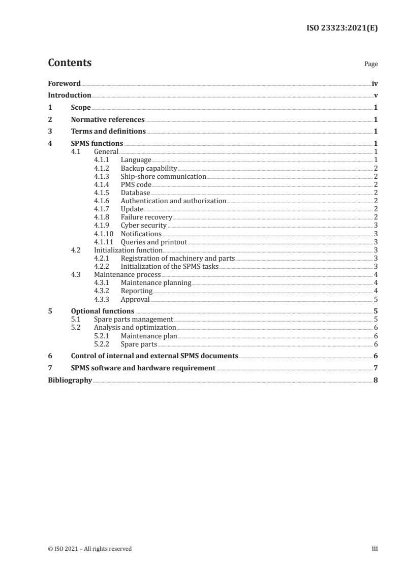 ISO 23323:2021 ISO 23323:2021 - Ships and marine technology — Specification for software-based planned maintenance systems
Released:9/17/2021 - Page 3 preview