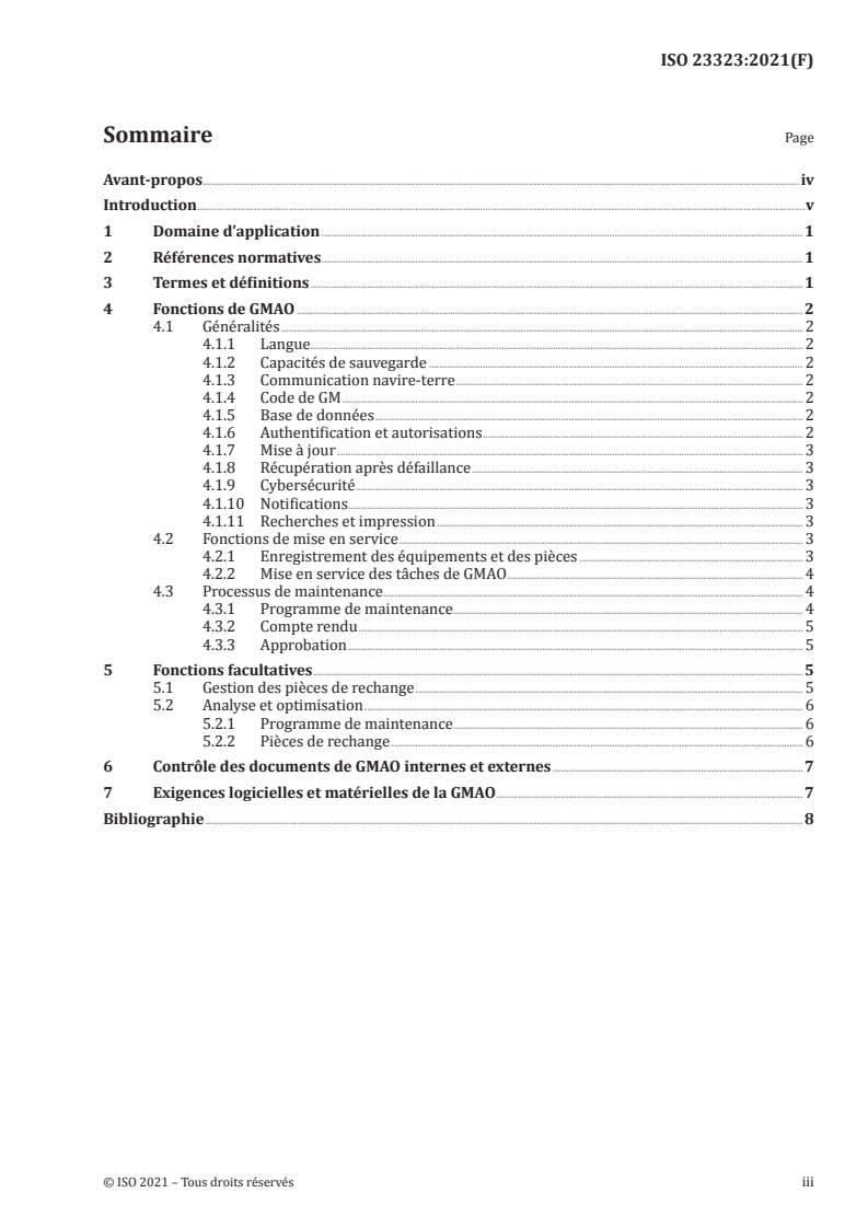ISO 23323:2021 ISO 23323:2021 - Navires et technologie maritime — Spécification pour la gestion de maintenance assistée par ordinateur
Released:9/17/2021 - Page 3 preview