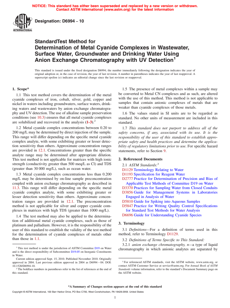 ASTM D6994-10 - Standard Test Method for Determination of Metal Cyanide Complexes in Wastewater, Surface Water, Groundwater and Drinking Water Using Anion Exchange Chromatography with UV Detection