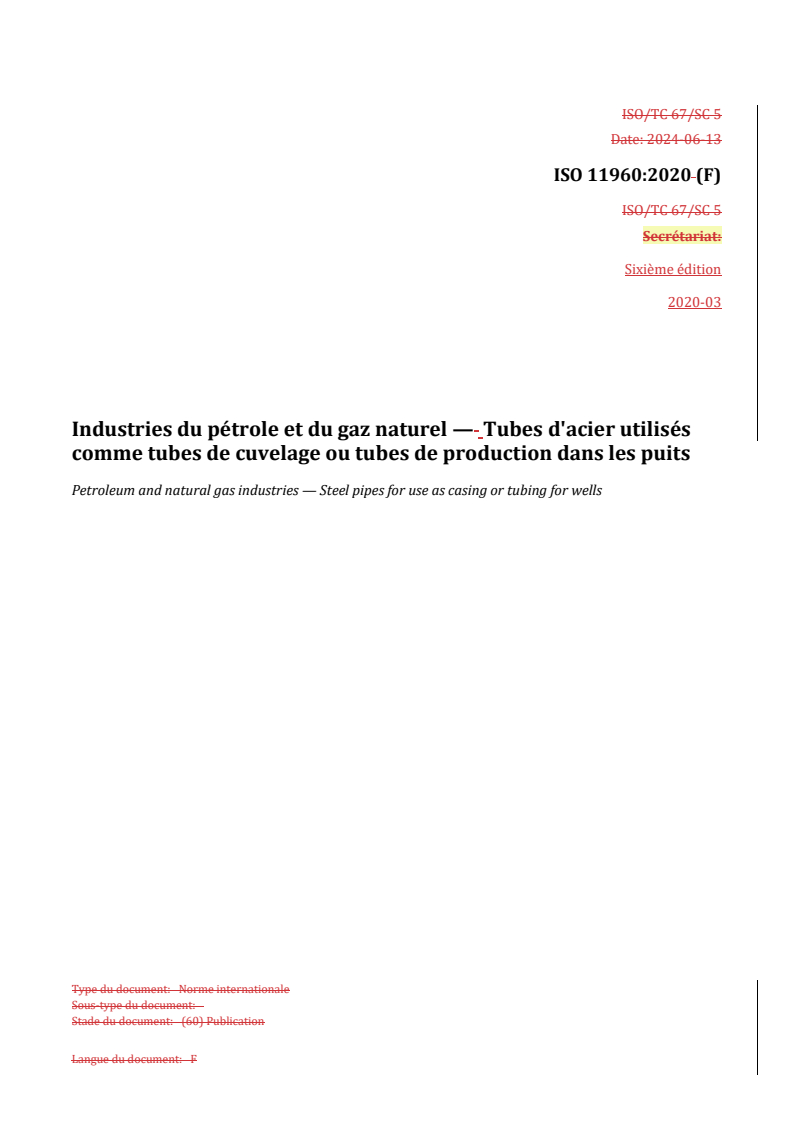 REDLINE ISO 11960:2020 - Industries du pétrole et du gaz naturel — Tubes d'acier utilisés comme tubes de cuvelage ou tubes de production dans les puits
Released:7/12/2024